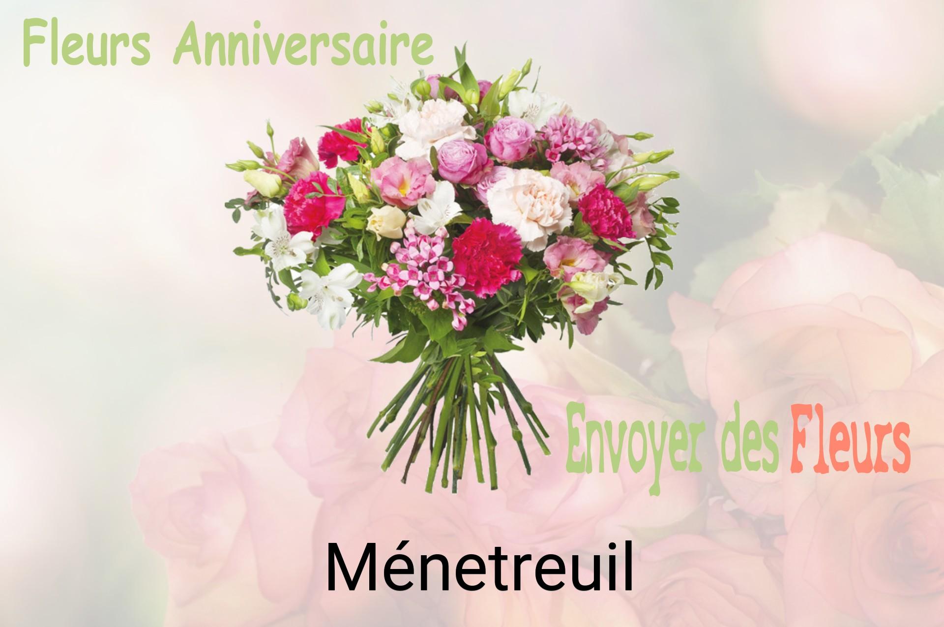 Bouquet de fleurs d’anniversaire livré à Ménetreuil